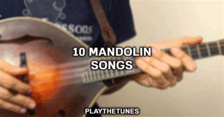 Best Mandolin Songs