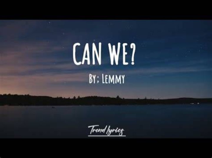 Can we lemmy lyrics