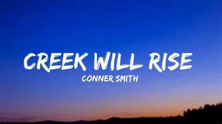 Creek will rise lyrics