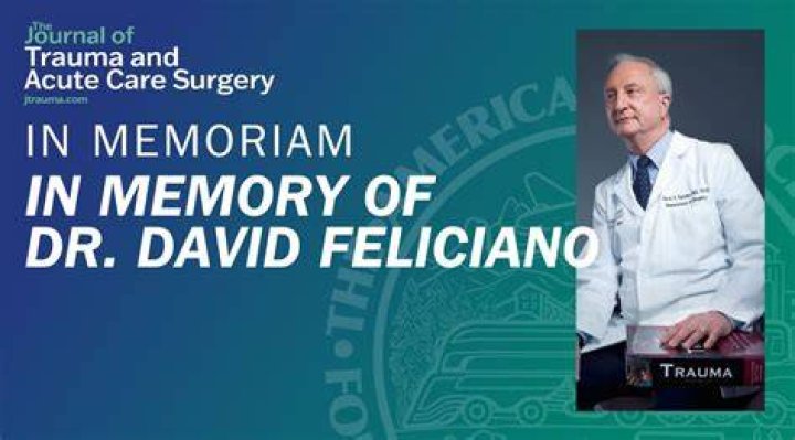 Dr. David Feliciano Death