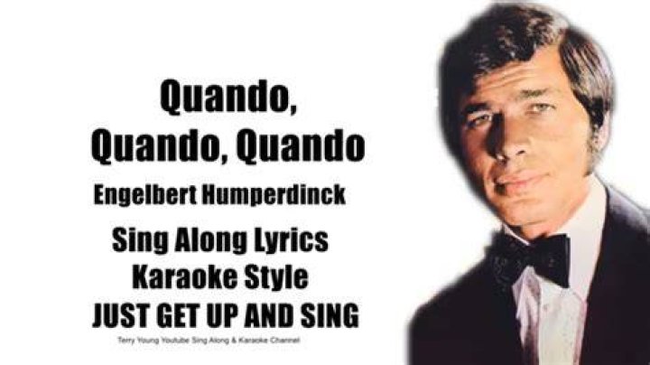 Engelbert Humperdinck Quando Quando Quando Lyrics