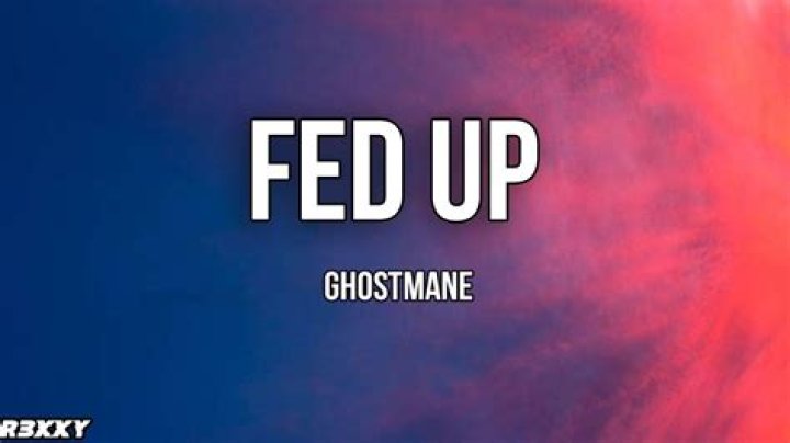 Fed up ghostmane lyrics
