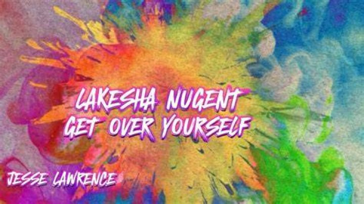 Get over yourself jesse lawrence lyrics
