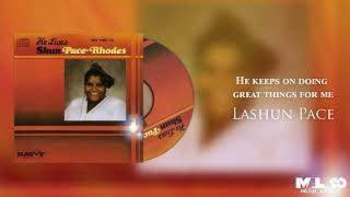 He keeps doing great things for me lashun pace lyrics