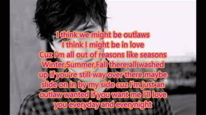 I think we might be outlaws lyrics