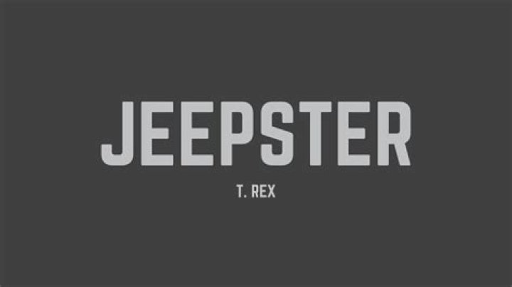 Jeepster lyrics