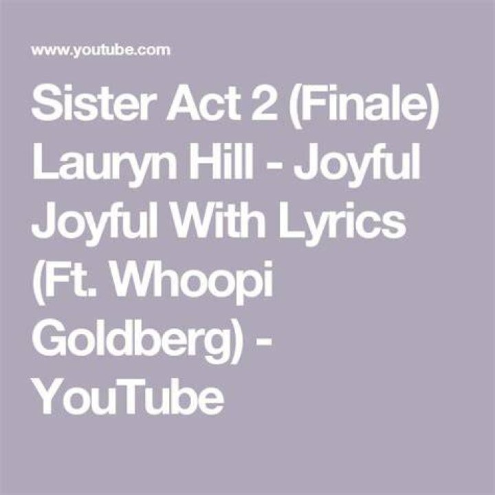 Joyful joyful sisters act lyrics
