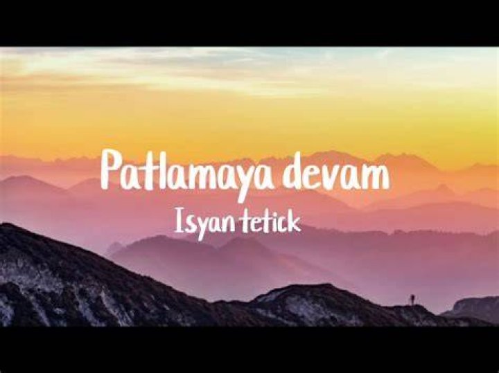 Patlamaya devam lyrics