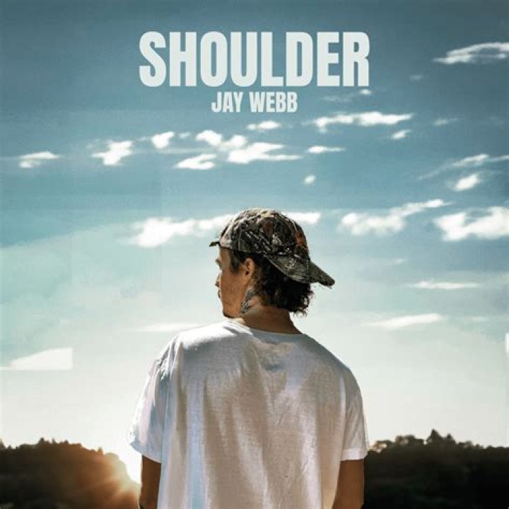Shoulder by jay webb. lyrics