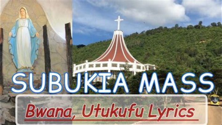 Utukufu subukia mass lyrics