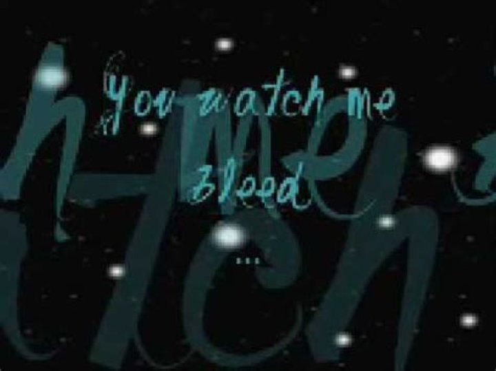 Watch me bleed lyrics