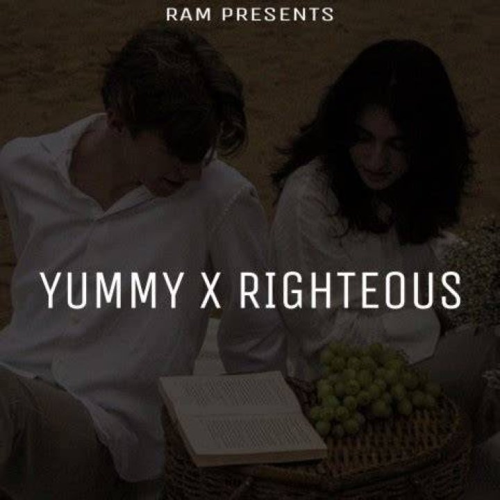 Yummy x righteous lyrics
